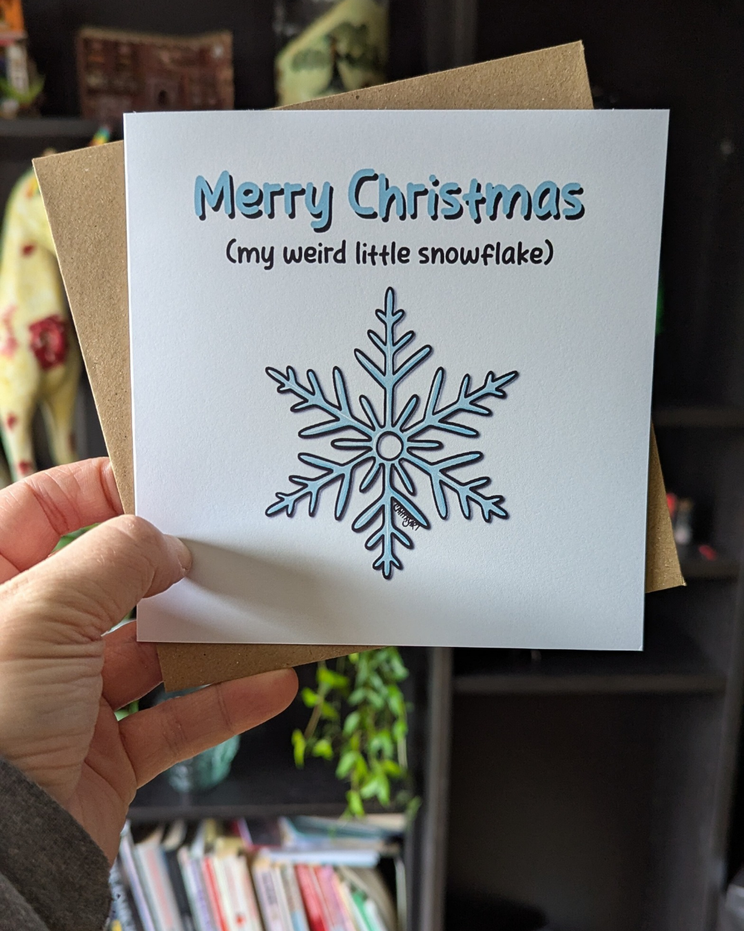 Merry Christmas (my weird little snowflake) Christmas card