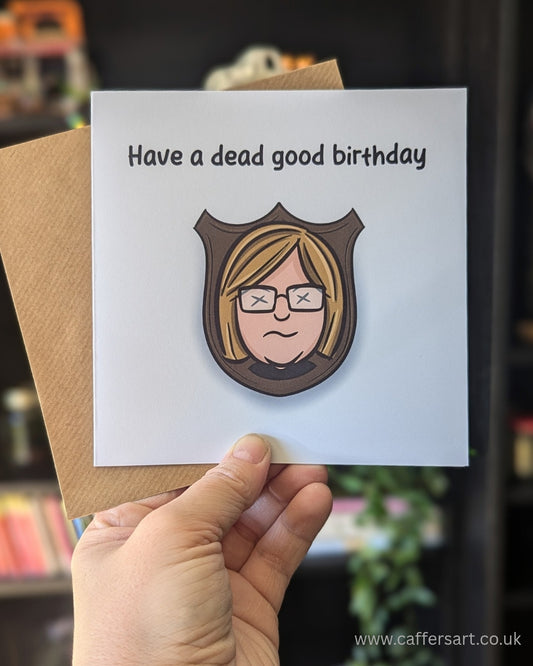 "Dead Good Birthday Card – Dry Humour Greeting for Taxidermy Lovers"